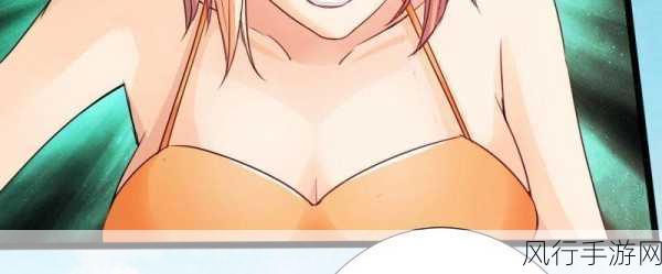羞羞漫画女神-羞羞漫画女神：探索奇幻幽默的魅力世界